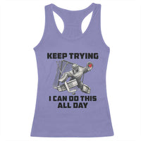 Keep Trying I Can Do This All Day Racerback Tank Top Funny Goalie Hockey Player Gift - Wonder Print Shop