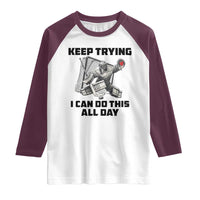 Keep Trying I Can Do This All Day Raglan Shirt Funny Goalie Hockey Player Gift - Wonder Print Shop