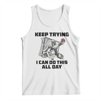Keep Trying I Can Do This All Day Tank Top Funny Goalie Hockey Player Gift - Wonder Print Shop