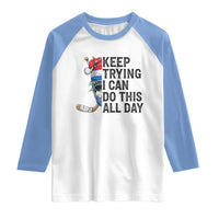 Keep Trying I Can Do This All Day Raglan Shirt Ice Hockey Helmet Christmas Gift - Wonder Print Shop