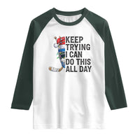 Keep Trying I Can Do This All Day Raglan Shirt Ice Hockey Helmet Christmas Gift - Wonder Print Shop