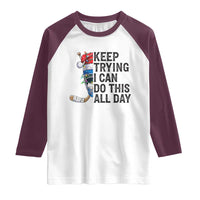 Keep Trying I Can Do This All Day Raglan Shirt Ice Hockey Helmet Christmas Gift - Wonder Print Shop