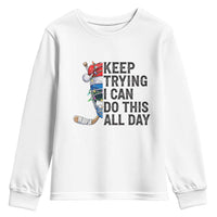Keep Trying I Can Do This All Day Youth Sweatshirt Ice Hockey Helmet Christmas Gift - Wonder Print Shop