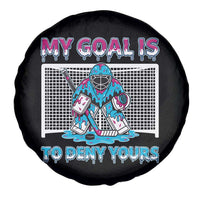 My Goal Is To Deny Yours Spare Tire Cover Goalie Hockey Drip Art Gift - Wonder Print Shop