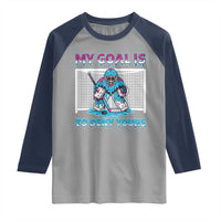 My Goal Is To Deny Yours Raglan Shirt Goalie Hockey Drip Art Gift - Wonder Print Shop