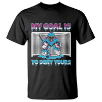My Goal Is To Deny Yours T Shirt Goalie Hockey Drip Art Gift - Wonder Print Shop