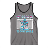 My Goal Is To Deny Yours Tank Top Goalie Hockey Drip Art Gift - Wonder Print Shop