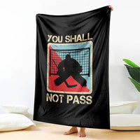 Ice Hockey Goalie Vintage Retro Gift Throw Blanket You Shall Not Pass - Wonder Print Shop