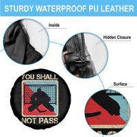 Ice Hockey Goalie Vintage Retro Gift Spare Tire Cover You Shall Not Pass - Wonder Print Shop