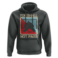Ice Hockey Goalie Vintage Retro Gift Hoodie You Shall Not Pass - Wonder Print Shop