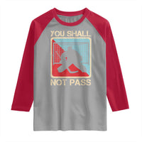 Ice Hockey Goalie Vintage Retro Gift Raglan Shirt You Shall Not Pass - Wonder Print Shop