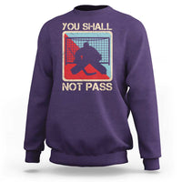 Ice Hockey Goalie Vintage Retro Gift Sweatshirt You Shall Not Pass - Wonder Print Shop