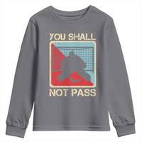 Ice Hockey Goalie Vintage Retro Gift Youth Sweatshirt You Shall Not Pass - Wonder Print Shop