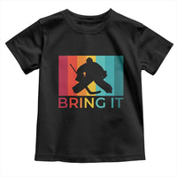 Vintage Ice Hockey Goalie Toddler T Shirt Bring It Quote Gift For Fan - Wonder Print Shop