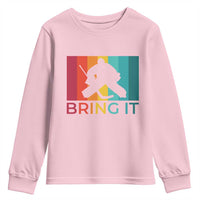 Vintage Ice Hockey Goalie Youth Sweatshirt Bring It Quote Gift For Fan - Wonder Print Shop