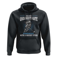 Never Underestimate An Old Man With A Hockey Stick Hoodie Ice Hockey Gift - Wonder Print Shop