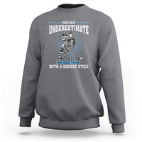 Never Underestimate An Old Man With A Hockey Stick Sweatshirt Ice Hockey Gift - Wonder Print Shop