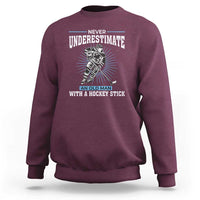 Never Underestimate An Old Man With A Hockey Stick Sweatshirt Ice Hockey Gift - Wonder Print Shop