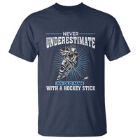 Never Underestimate An Old Man With A Hockey Stick T Shirt Ice Hockey Gift - Wonder Print Shop