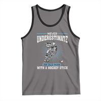 Never Underestimate An Old Man With A Hockey Stick Tank Top Ice Hockey Gift - Wonder Print Shop