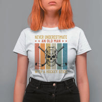 Retro Ice Hockey Player T Shirt For Women Funny Never Underestimate An Old Man - Wonder Print Shop