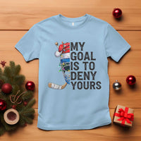 My Goal Is To Deny Yours T Shirt Ice Hockey Helmet Christmas Gift - Wonder Print Shop
