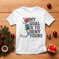 My Goal Is To Deny Yours T Shirt Ice Hockey Helmet Christmas Gift - Wonder Print Shop