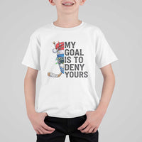 My Goal Is To Deny Yours T Shirt For Kid Ice Hockey Helmet Christmas Gift - Wonder Print Shop