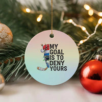 My Goal Is To Deny Yours Ceramic Ornament Ice Hockey Helmet Christmas Gift - Wonder Print Shop