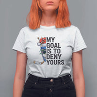 My Goal Is To Deny Yours T Shirt For Women Ice Hockey Helmet Christmas Gift - Wonder Print Shop