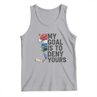 My Goal Is To Deny Yours Tank Top Ice Hockey Helmet Christmas Gift - Wonder Print Shop