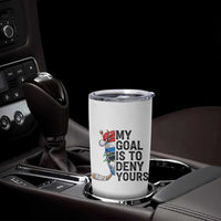 My Goal Is To Deny Yours Tumbler Cup Ice Hockey Helmet Christmas Gift - Wonder Print Shop