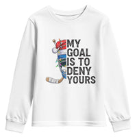 My Goal Is To Deny Yours Youth Sweatshirt Ice Hockey Helmet Christmas Gift - Wonder Print Shop