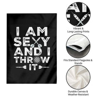 Funny Sexy Dart Player Joke Garden Flag I Am Sexy And I Throw It - Wonder Print Shop