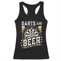 Darts And Beer That Is Why I Am Here Racerback Tank Top Funny Pub Game Darts Lover Gift - Wonder Print Shop