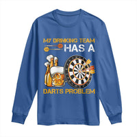 Funny Beer Drinking Darts Problem Long Sleeve Shirt Dart Player Team Gift - Wonder Print Shop