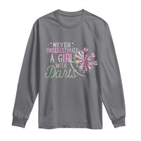 Never Underestimate A Girl With Dart Long Sleeve Shirt Sports Lover Gift - Wonder Print Shop