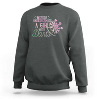 Never Underestimate A Girl With Dart Sweatshirt Sports Lover Gift - Wonder Print Shop