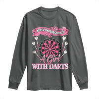 Never Underestimate A Girl Dart Player Gift Idea Long Sleeve Shirt - Wonder Print Shop