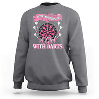 Never Underestimate A Girl Dart Player Gift Idea Sweatshirt - Wonder Print Shop