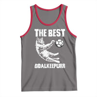 The Best Cat Goalkeeper Tank Top Soccer Player Gift