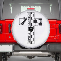 I Can Do All Things Through Soccer Christian Faith Gift Spare Tire Cover