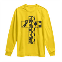 I Can Do All Things Through Soccer Christian Faith Gift Long Sleeve Shirt
