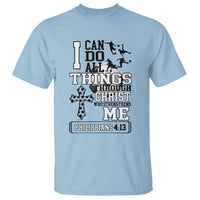 Soccer Christian Gift T Shirt I Can Do All Things Through Christ