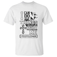 Soccer Christian Gift T Shirt I Can Do All Things Through Christ