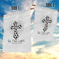 Be The Light Matthew 5 14 Garden Flag Christian Soccer Faith Gift