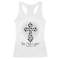 Be The Light Matthew 5 14 Racerback Tank Top Christian Soccer Faith Gift
