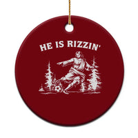 He Is Rizzin Ceramic Ornament Christian Soccer Funny Gift For Believers