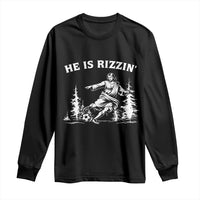 He Is Rizzin Long Sleeve Shirt Christian Soccer Funny Gift For Believers