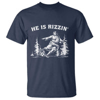 He Is Rizzin T Shirt Christian Soccer Funny Gift For Believers